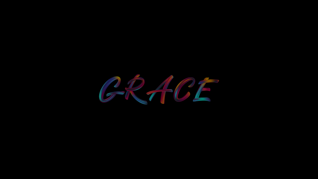 The Unexpected Truth About Grace