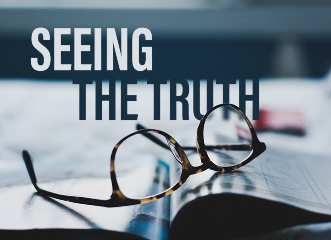 Seeing The Truth