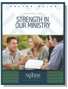 Strength in Our Ministry